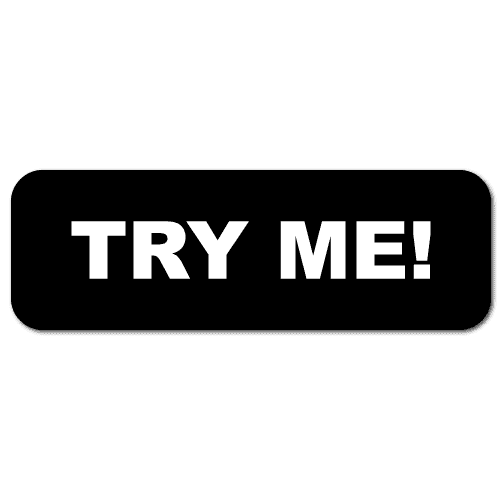 "Try Me!" Black Stickers