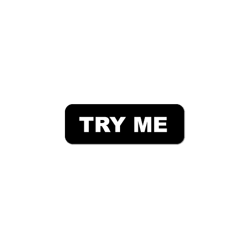 "Try Me" Black Labels