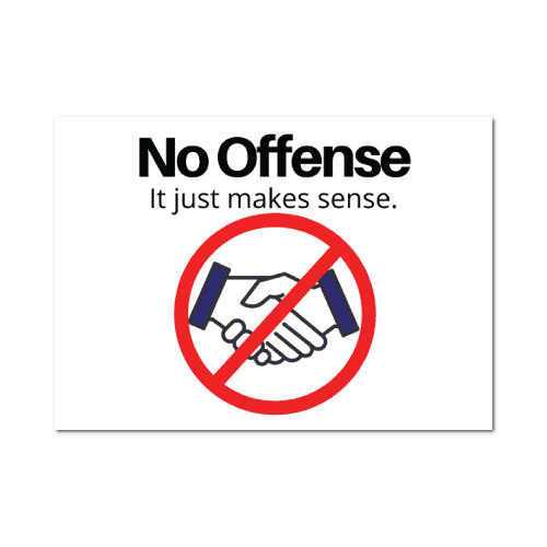 5 x 7 Inch Rectangle No Offense, It Makes No Sense Stickers