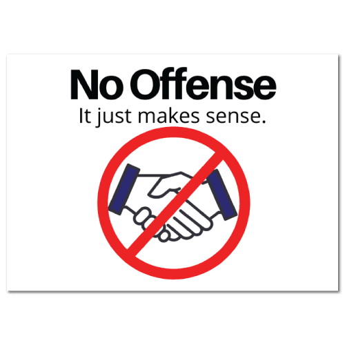 8 x 10 Inch Rectangle No Offence, It Makes No Sense Stickers
