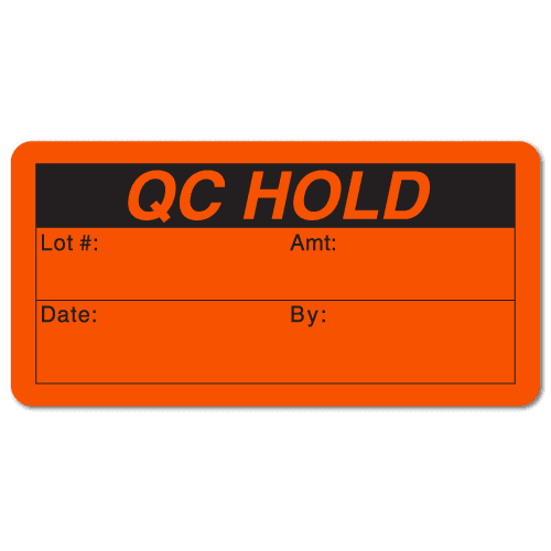 "QC HOLD" Quality Control Labels