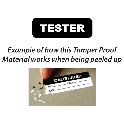 Tamper-Proof "Tester" Labels