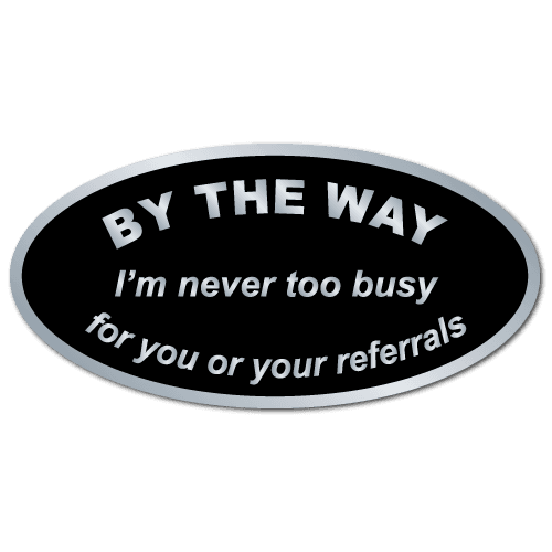 "By The Way" Referral Stickers
