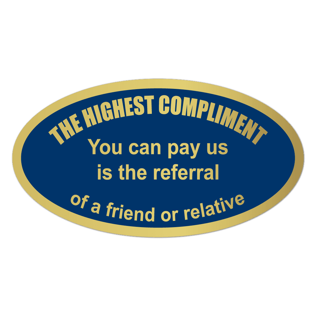 Matte gold oval sticker with blue print displaying a Highest Compliment referral message